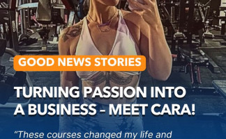 Good News Story – Turning Passion into a Business – Meet Cara!